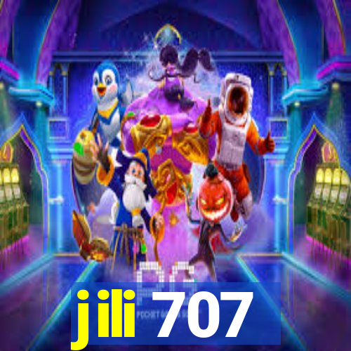 jili 707